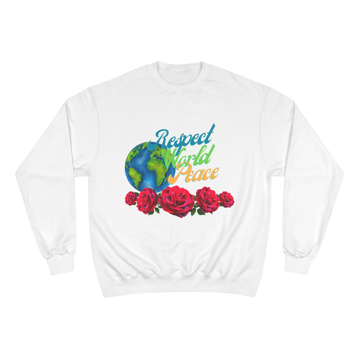 Respect World Peace™ Champion Sweatshirt