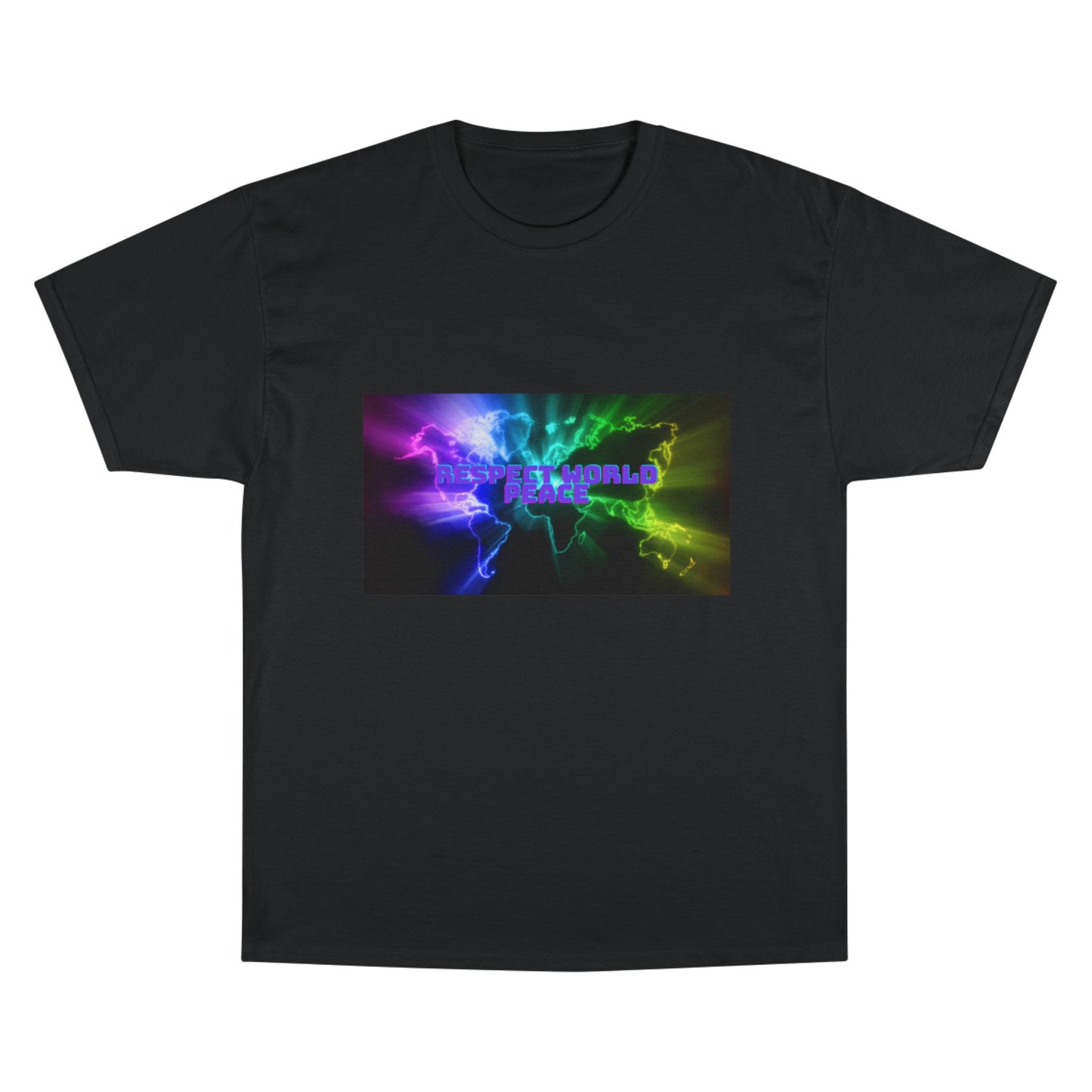 Respect World Peace™ Champion T-Shirt