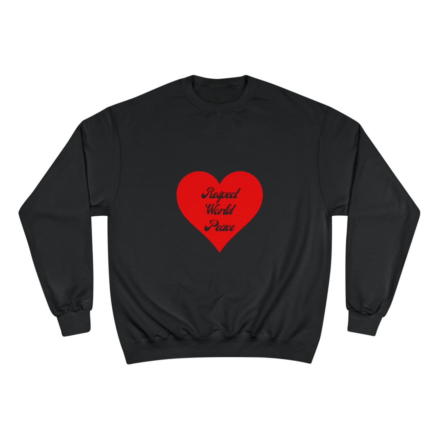 Respect World Peace™ Sweatshirt