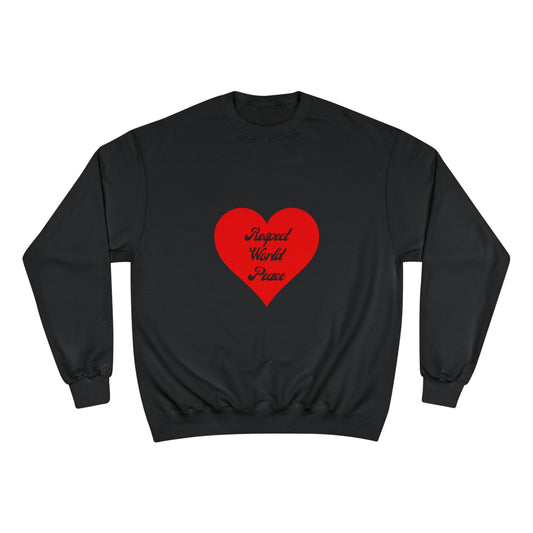 Respect World Peace™ Sweatshirt