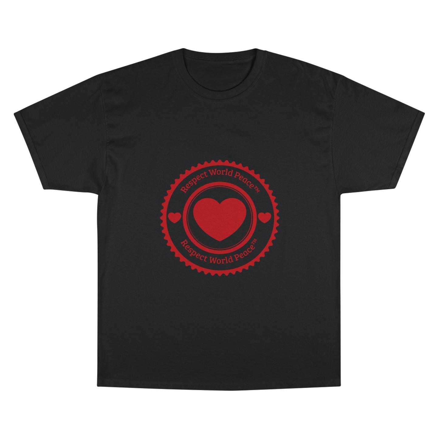 Respect World Peace™ Champion T-Shirt