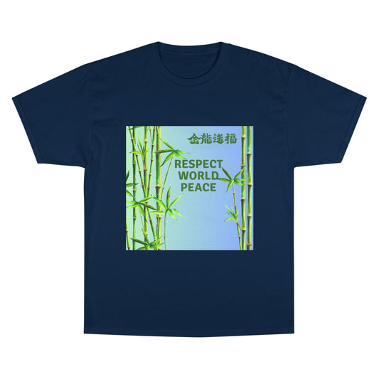 Respect World Peace™ Champion T-Shirt