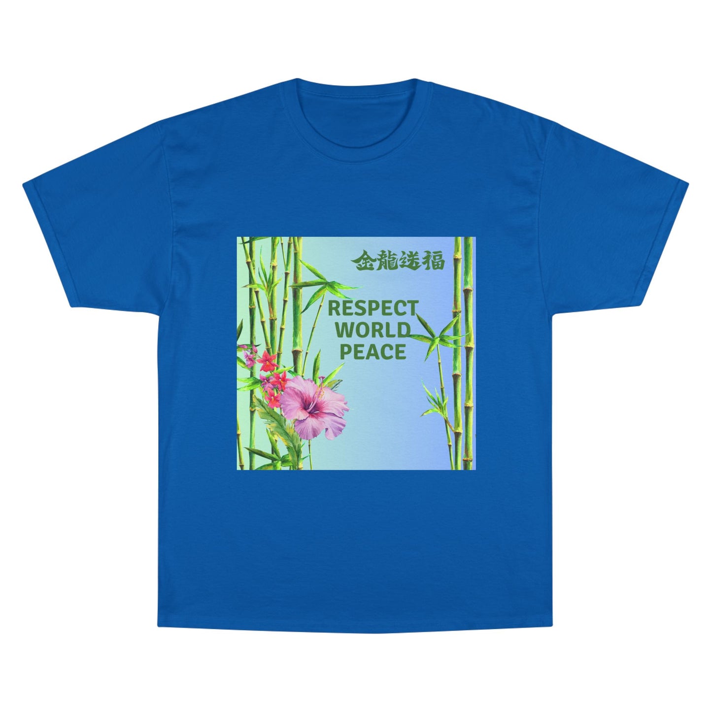 Respect World Peace™ Champion T-Shirt
