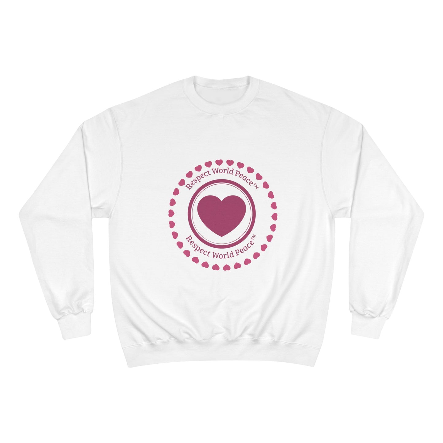 Respect World Peace™ Champion Sweatshirt
